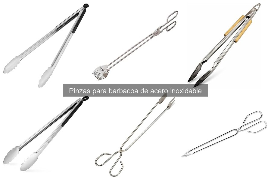 Beneficios de las Pinzas de Acero Inoxidable para Barbacoa