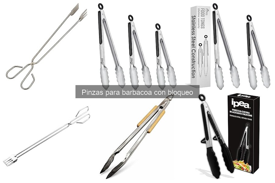Cómo mantener tus pinzas para barbacoa con bloqueo