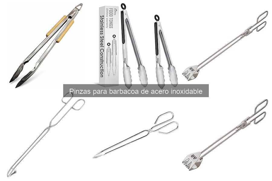 Comparativa de las mejores pinzas para barbacoa de acero inoxidable