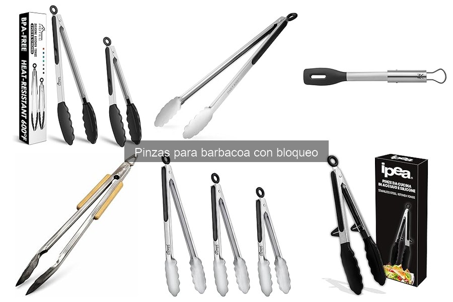 Comparativa: Pinzas para Barbacoa con y sin Bloqueo