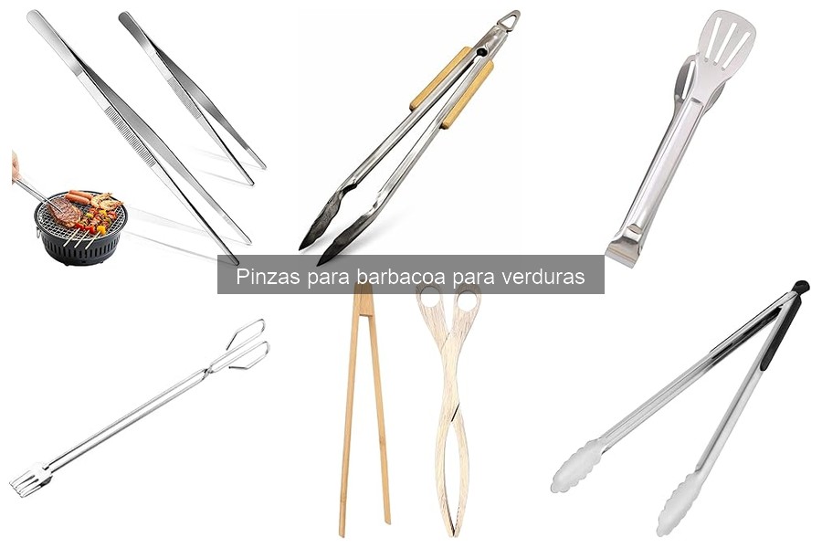 ** Errores comunes al usar pinzas para barbacoa con verduras