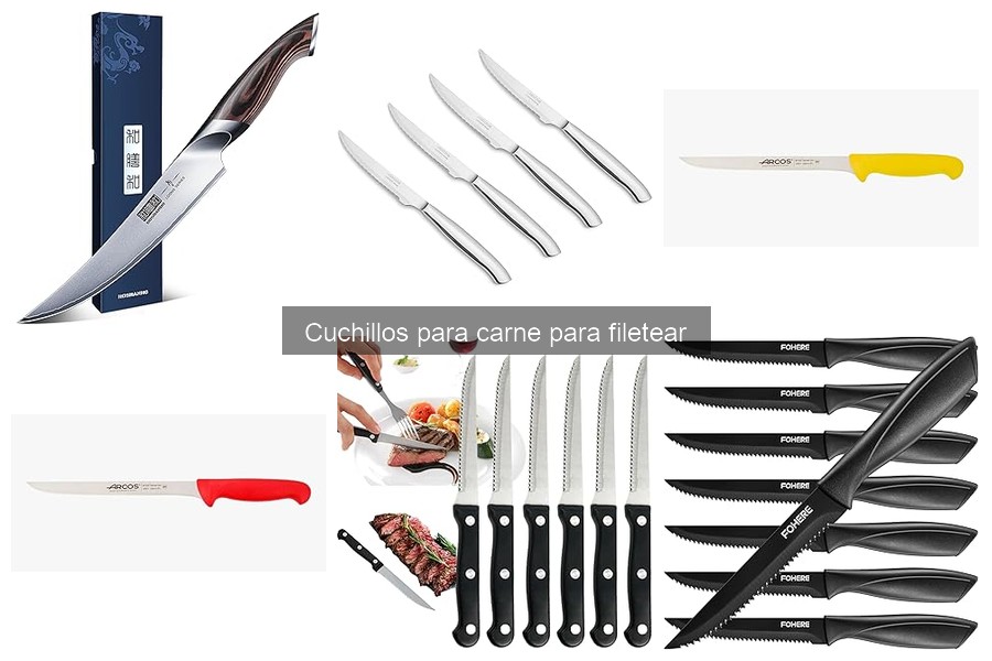 Guía para Elegir el Mejor Cuchillo de Fileteado para Carne