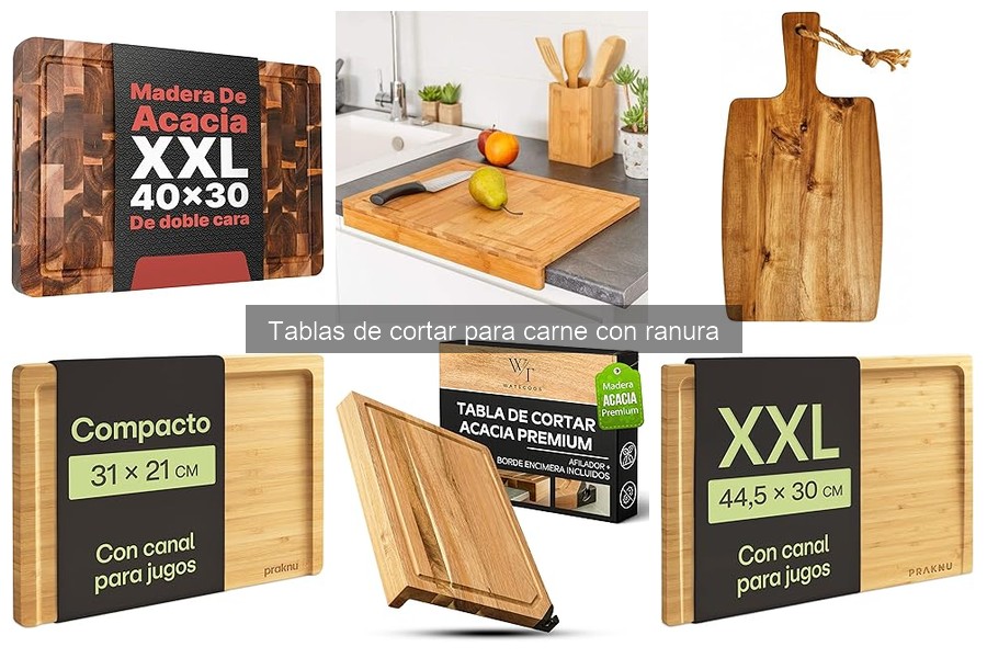 Guía para Elegir la Mejor Tabla de Cortar para Carne con Ranura