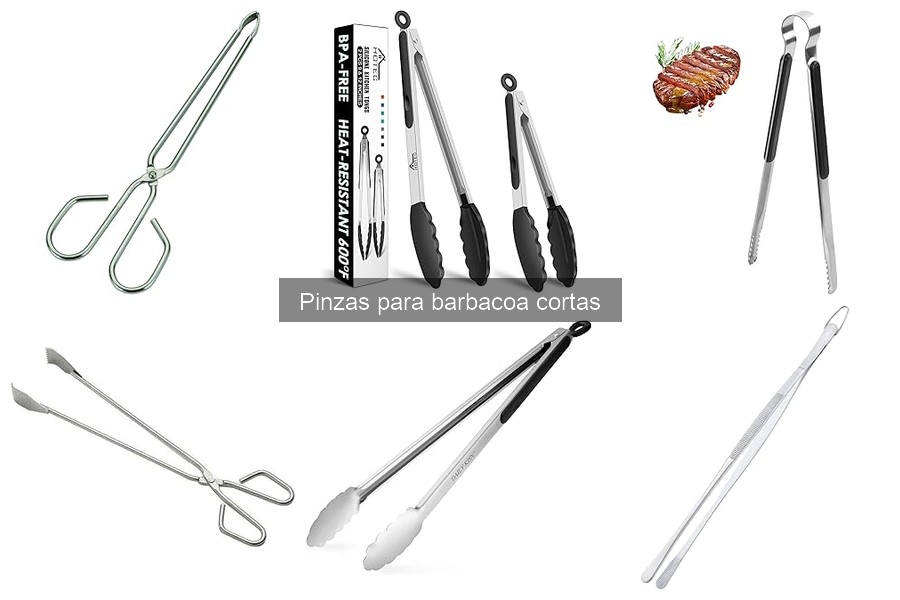 Mantenimiento de Pinzas para Barbacoa Cortas: Guía Práctica
