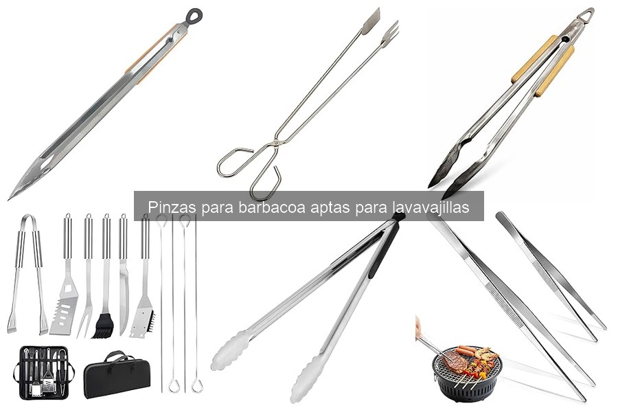 Mejores pinzas para barbacoa aptas para lavavajillas 2023