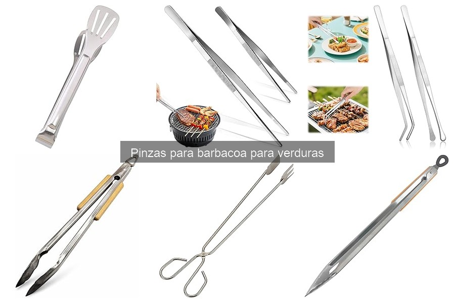 Opiniones sobre pinzas para barbacoa de verduras