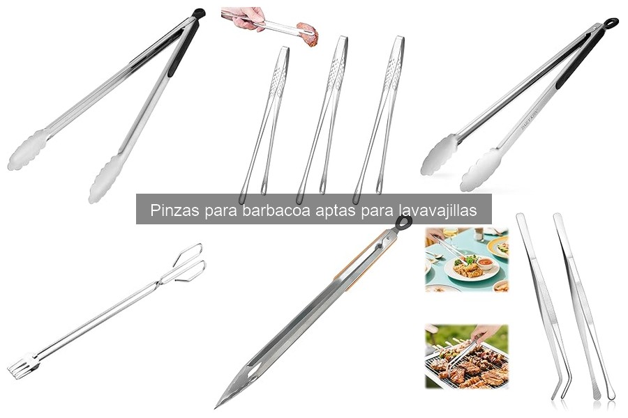 Pinzas para barbacoa aptas para lavavajillas: ¿Qué son?