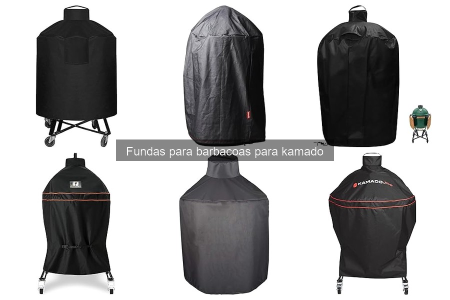 Precios de fundas para barbacoas Kamado: Lo que debes saber