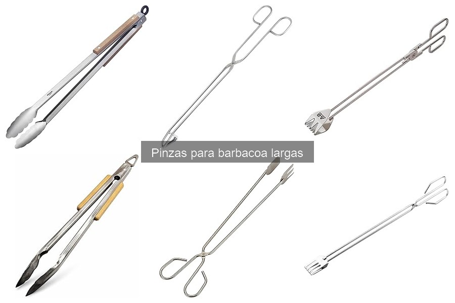 Precios de Pinzas para Barbacoa Largas: Todo lo que Necesitas Saber