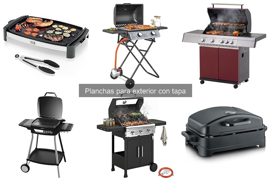 ¿Qué es una plancha para exterior con tapa? Características y beneficios